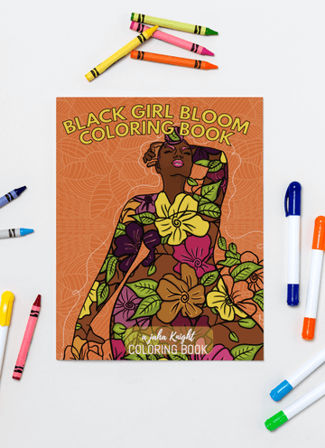 Black Girl Bloom Coloring Book