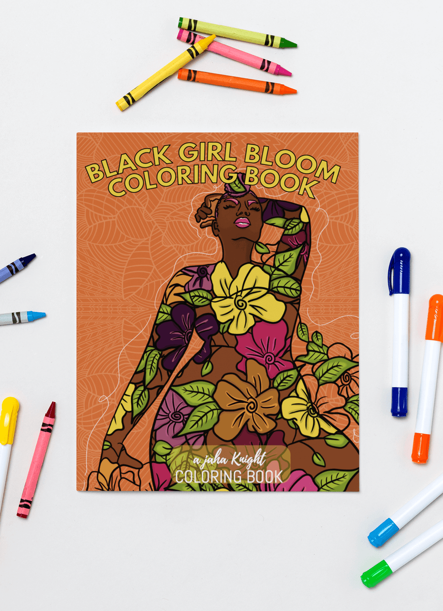 Black Girl Bloom Coloring Book