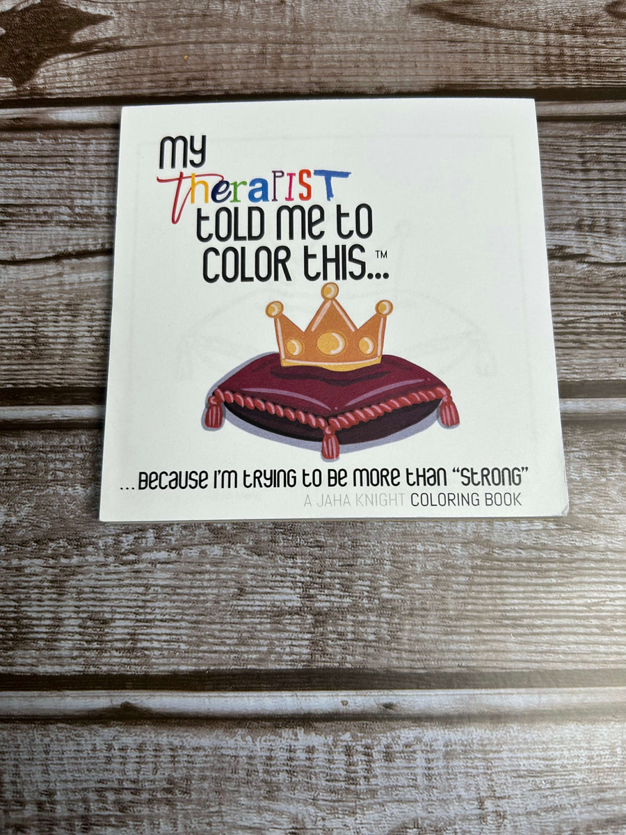 4 Pack Coloring Books - My Therapist Told Me to Color This...