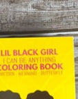 Lil Black Girl, "I Can Be Anything" Slim Coloring Book Volume 1