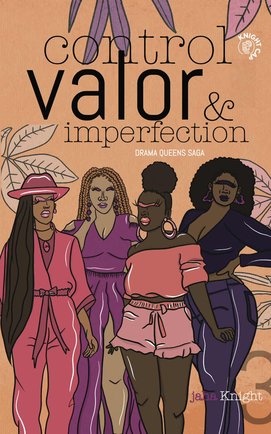 Control, Valor & Imperfection - Drama Queens Saga - Book 3