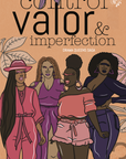 Control, Valor & Imperfection