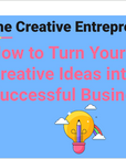 The Creative Entrepreneur Masterclass with Workbook